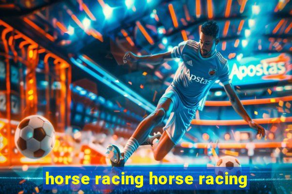 horse racing horse racing